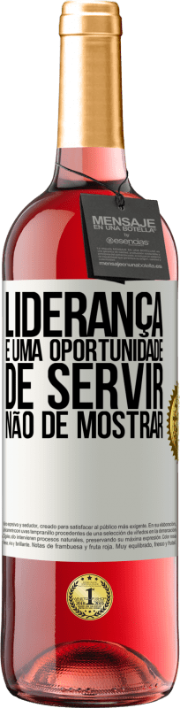 29,95 € Envio grátis | Vinho rosé Edição ROSÉ Liderança é uma oportunidade de servir, não de mostrar Etiqueta Branca. Etiqueta personalizável Vinho jovem Colheita 2025 Tempranillo