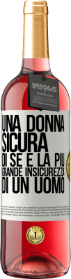 29,95 € Spedizione Gratuita | Vino rosato Edizione ROSÉ Una donna sicura di sé è la più grande insicurezza di un uomo Etichetta Bianca. Etichetta personalizzabile Vino giovane Raccogliere 2025 Tempranillo
