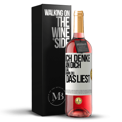 «Ich denke an dich. Egal, wann du das liest» ROSÉ Ausgabe