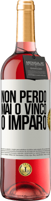 29,95 € Spedizione Gratuita | Vino rosato Edizione ROSÉ Non perdo mai O vinco o imparo Etichetta Bianca. Etichetta personalizzabile Vino giovane Raccogliere 2024 Tempranillo