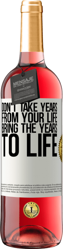 29,95 € 免费送货 | 桃红葡萄酒 ROSÉ版 不要花几年的时间，而是要把岁月带入生活 白标. 可自定义的标签 青年酒 收成 2023 Tempranillo