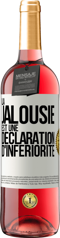 29,95 € Envoi gratuit | Vin rosé Édition ROSÉ La jalousie est une déclaration d'infériorité Étiquette Blanche. Étiquette personnalisable Vin jeune Récolte 2024 Tempranillo