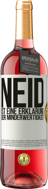 29,95 € Kostenloser Versand | Roséwein ROSÉ Ausgabe Neid ist eine Erklärung der Minderwertigkeit Weißes Etikett. Anpassbares Etikett Junger Wein Ernte 2024 Tempranillo