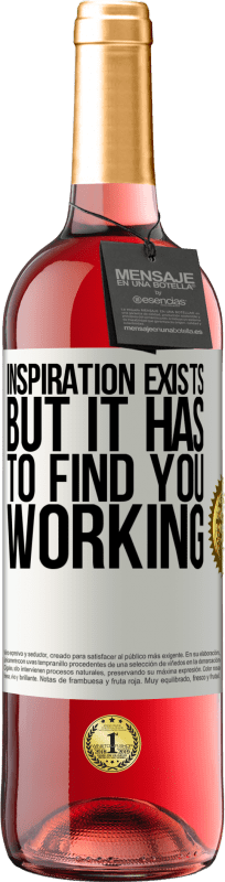24,95 € Free Shipping | Rosé Wine ROSÉ Edition Inspiration exists, but it has to find you working White Label. Customizable label Young wine Harvest 2021 Tempranillo