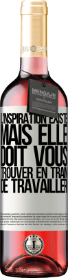 29,95 € Envoi gratuit | Vin rosé Édition ROSÉ L'inspiration existe, mais elle doit vous trouver en train de travailler Étiquette Blanche. Étiquette personnalisable Vin jeune Récolte 2025 Tempranillo