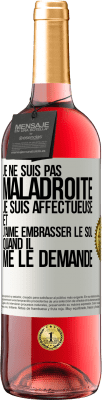 29,95 € Envoi gratuit | Vin rosé Édition ROSÉ Je ne suis pas maladroite, je suis affectueuse et j'aime embrasser le sol quand il me le demande Étiquette Blanche. Étiquette personnalisable Vin jeune Récolte 2023 Tempranillo