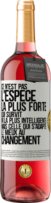 29,95 € Envoi gratuit | Vin rosé Édition ROSÉ Ce n'est pas l'espèce la plus forte qui survit, ni la plus intelligente mais celle qui s'adapte le mieux au changement Étiquette Blanche. Étiquette personnalisable Vin jeune Récolte 2025 Tempranillo