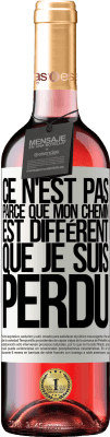 29,95 € Envoi gratuit | Vin rosé Édition ROSÉ Ce n'est pas parce que mon chemin est différent que je suis perdu Étiquette Blanche. Étiquette personnalisable Vin jeune Récolte 2024 Tempranillo