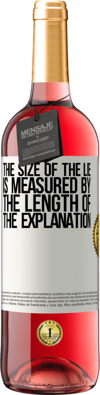 29,95 € Free Shipping | Rosé Wine ROSÉ Edition The size of the lie is measured by the length of the explanation White Label. Customizable label Young wine Harvest 2023 Tempranillo