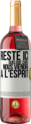 29,95 € Envoi gratuit | Vin rosé Édition ROSÉ Reste ici, quelque chose nous viendra à l'esprit Étiquette Blanche. Étiquette personnalisable Vin jeune Récolte 2024 Tempranillo