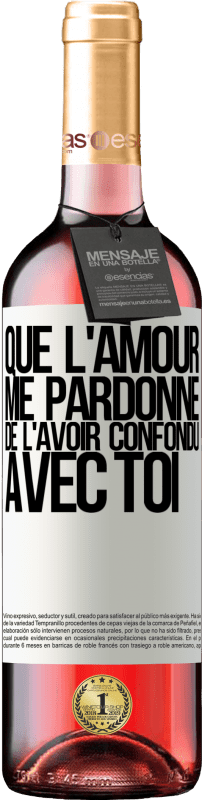 29,95 € Envoi gratuit | Vin rosé Édition ROSÉ Que l'amour me pardonne de l'avoir confondu avec toi Étiquette Blanche. Étiquette personnalisable Vin jeune Récolte 2024 Tempranillo