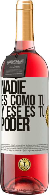 29,95 € Envío gratis | Vino Rosado Edición ROSÉ Nadie es como tú, y ese es tu poder Etiqueta Blanca. Etiqueta personalizable Vino joven Cosecha 2024 Tempranillo