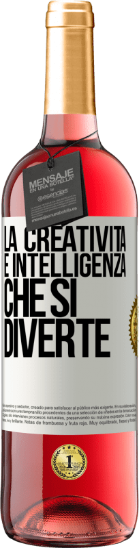 29,95 € Spedizione Gratuita | Vino rosato Edizione ROSÉ La creatività è intelligenza che si diverte Etichetta Bianca. Etichetta personalizzabile Vino giovane Raccogliere 2024 Tempranillo