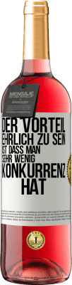 29,95 € Kostenloser Versand | Roséwein ROSÉ Ausgabe Der Vorteil, ehrlich zu sein, ist dass man sehr wenig Konkurrenz hat Weißes Etikett. Anpassbares Etikett Junger Wein Ernte 2024 Tempranillo