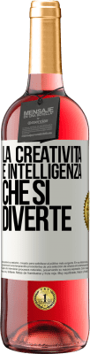 29,95 € Spedizione Gratuita | Vino rosato Edizione ROSÉ La creatività è intelligenza che si diverte Etichetta Bianca. Etichetta personalizzabile Vino giovane Raccogliere 2023 Tempranillo