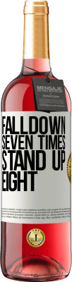 29,95 € Бесплатная доставка | Розовое вино Издание ROSÉ Falldown seven times. Stand up eight Белая этикетка. Настраиваемая этикетка Молодое вино Урожай 2024 Tempranillo