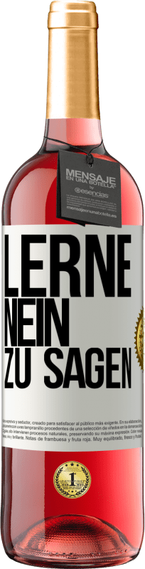 29,95 € Kostenloser Versand | Roséwein ROSÉ Ausgabe Lerne, nein zu sagen Weißes Etikett. Anpassbares Etikett Junger Wein Ernte 2023 Tempranillo