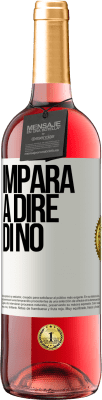 29,95 € Spedizione Gratuita | Vino rosato Edizione ROSÉ Impara a dire di no Etichetta Bianca. Etichetta personalizzabile Vino giovane Raccogliere 2024 Tempranillo