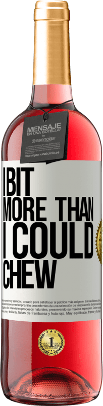 29,95 € Free Shipping | Rosé Wine ROSÉ Edition I bit more than I could chew White Label. Customizable label Young wine Harvest 2023 Tempranillo