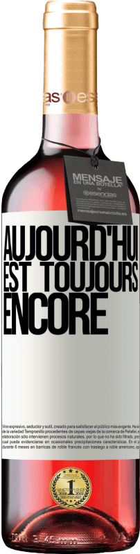 29,95 € Envoi gratuit | Vin rosé Édition ROSÉ Aujourd'hui est toujours encore Étiquette Blanche. Étiquette personnalisable Vin jeune Récolte 2024 Tempranillo