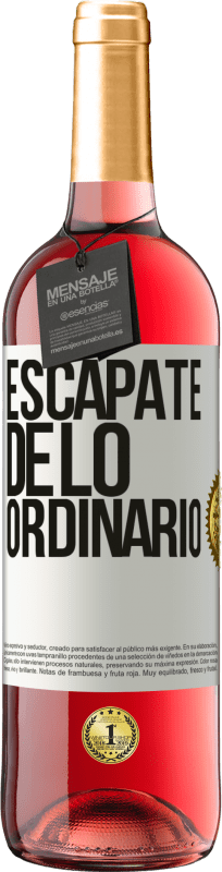 29,95 € Envío gratis | Vino Rosado Edición ROSÉ Escápate de lo ordinario Etiqueta Blanca. Etiqueta personalizable Vino joven Cosecha 2024 Tempranillo