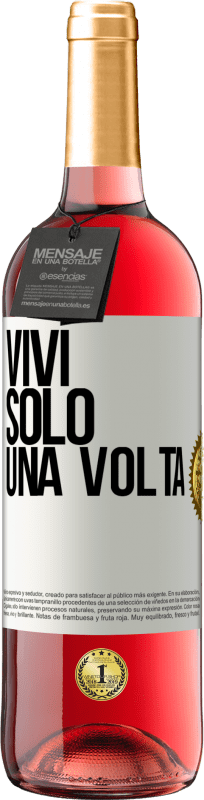 29,95 € Spedizione Gratuita | Vino rosato Edizione ROSÉ Vivi solo una volta Etichetta Bianca. Etichetta personalizzabile Vino giovane Raccogliere 2024 Tempranillo