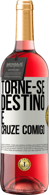 29,95 € Envio grátis | Vinho rosé Edição ROSÉ Torne-se destino e cruze comigo Etiqueta Branca. Etiqueta personalizável Vinho jovem Colheita 2023 Tempranillo