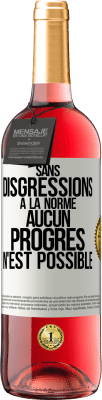 29,95 € Envoi gratuit | Vin rosé Édition ROSÉ Sans disgressions à la norme aucun progrès n'est possible Étiquette Blanche. Étiquette personnalisable Vin jeune Récolte 2024 Tempranillo