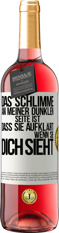 29,95 € Kostenloser Versand | Roséwein ROSÉ Ausgabe Das Schlimme an meiner dunklen Seite ist, dass sie aufklärt, wenn sie dich sieht Weißes Etikett. Anpassbares Etikett Junger Wein Ernte 2024 Tempranillo