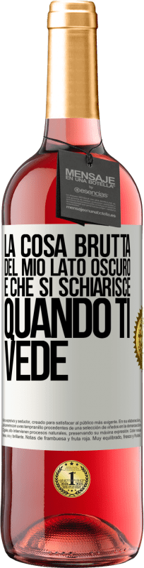 29,95 € Spedizione Gratuita | Vino rosato Edizione ROSÉ La cosa brutta del mio lato oscuro è che si schiarisce quando ti vede Etichetta Bianca. Etichetta personalizzabile Vino giovane Raccogliere 2024 Tempranillo