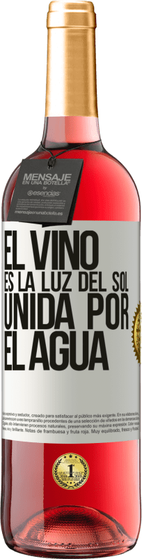 29,95 € Envío gratis | Vino Rosado Edición ROSÉ El vino es la luz del sol, unida por el agua Etiqueta Blanca. Etiqueta personalizable Vino joven Cosecha 2023 Tempranillo