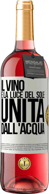 29,95 € Spedizione Gratuita | Vino rosato Edizione ROSÉ Il vino è la luce del sole, unita dall'acqua Etichetta Bianca. Etichetta personalizzabile Vino giovane Raccogliere 2024 Tempranillo