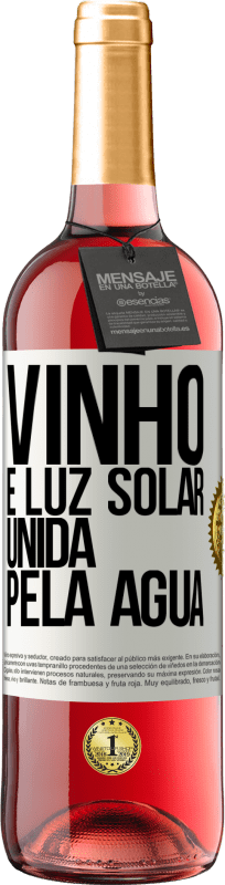 29,95 € Envio grátis | Vinho rosé Edição ROSÉ Vinho é luz solar, unida pela água Etiqueta Branca. Etiqueta personalizável Vinho jovem Colheita 2025 Tempranillo