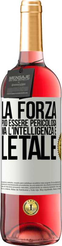 29,95 € Spedizione Gratuita | Vino rosato Edizione ROSÉ La forza può essere pericolosa, ma l'intelligenza è letale Etichetta Bianca. Etichetta personalizzabile Vino giovane Raccogliere 2024 Tempranillo