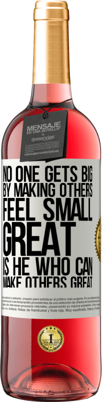 29,95 € Free Shipping | Rosé Wine ROSÉ Edition No one gets big by making others feel small. Great is he who can make others great White Label. Customizable label Young wine Harvest 2025 Tempranillo