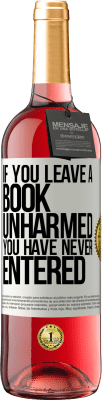 29,95 € Free Shipping | Rosé Wine ROSÉ Edition If you leave a book unharmed, you have never entered White Label. Customizable label Young wine Harvest 2025 Tempranillo
