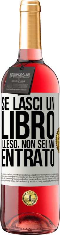 29,95 € Spedizione Gratuita | Vino rosato Edizione ROSÉ Se lasci un libro illeso, non sei mai entrato Etichetta Bianca. Etichetta personalizzabile Vino giovane Raccogliere 2024 Tempranillo