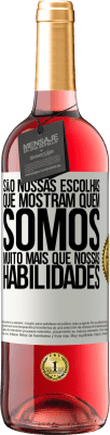 29,95 € Envio grátis | Vinho rosé Edição ROSÉ São nossas escolhas que mostram quem somos, muito mais que nossas habilidades Etiqueta Branca. Etiqueta personalizável Vinho jovem Colheita 2023 Tempranillo