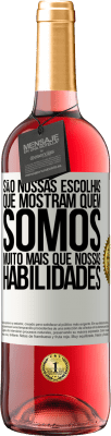 29,95 € Envio grátis | Vinho rosé Edição ROSÉ São nossas escolhas que mostram quem somos, muito mais que nossas habilidades Etiqueta Branca. Etiqueta personalizável Vinho jovem Colheita 2025 Tempranillo