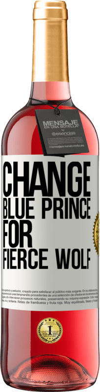 29,95 € Free Shipping | Rosé Wine ROSÉ Edition Change blue prince for fierce wolf White Label. Customizable label Young wine Harvest 2022 Tempranillo