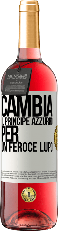 29,95 € Spedizione Gratuita | Vino rosato Edizione ROSÉ Cambia il principe azzurro per un feroce lupo Etichetta Bianca. Etichetta personalizzabile Vino giovane Raccogliere 2024 Tempranillo