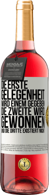 29,95 € Kostenloser Versand | Roséwein ROSÉ Ausgabe Die erste Gelegenheit wird einem gegeben, die Zweite wird gewonnen und die Dritte existiert nicht Weißes Etikett. Anpassbares Etikett Junger Wein Ernte 2023 Tempranillo