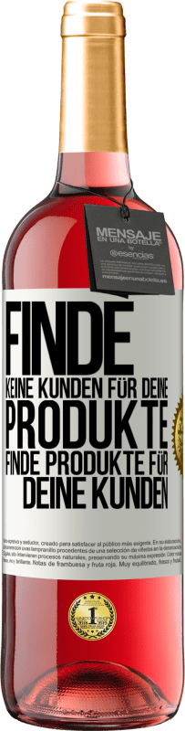 29,95 € Kostenloser Versand | Roséwein ROSÉ Ausgabe Finde keine Kunden für deine Produkte, finde Produkte für deine Kunden Weißes Etikett. Anpassbares Etikett Junger Wein Ernte 2024 Tempranillo