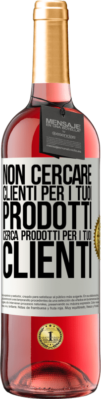 29,95 € Spedizione Gratuita | Vino rosato Edizione ROSÉ Non cercare clienti per i tuoi prodotti, cerca prodotti per i tuoi clienti Etichetta Bianca. Etichetta personalizzabile Vino giovane Raccogliere 2024 Tempranillo