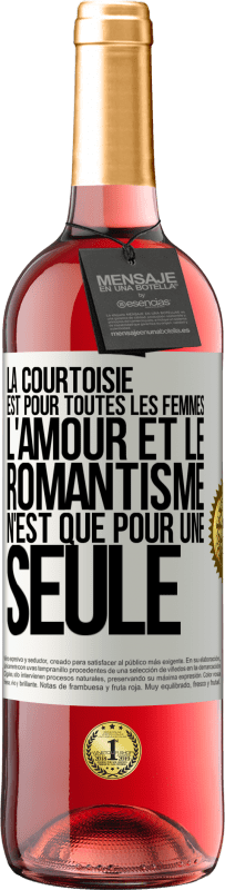 29,95 € Envoi gratuit | Vin rosé Édition ROSÉ La courtoisie est pour toutes les femmes. L'amour et le romantisme n'est que pour une seule Étiquette Blanche. Étiquette personnalisable Vin jeune Récolte 2024 Tempranillo