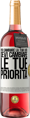 29,95 € Spedizione Gratuita | Vino rosato Edizione ROSÉ Per cambiare la tua vita devi cambiare le tue priorità Etichetta Bianca. Etichetta personalizzabile Vino giovane Raccogliere 2023 Tempranillo