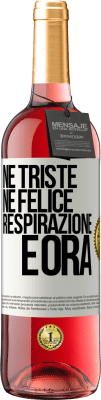 29,95 € Spedizione Gratuita | Vino rosato Edizione ROSÉ Né triste né felice. Respirazione e ora Etichetta Bianca. Etichetta personalizzabile Vino giovane Raccogliere 2023 Tempranillo