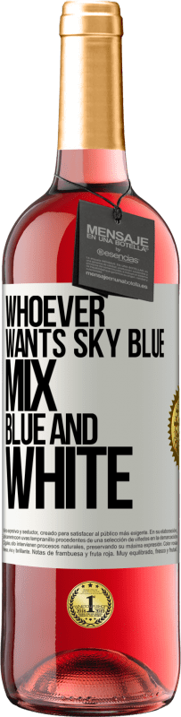 29,95 € 免费送货 | 桃红葡萄酒 ROSÉ版 想要浅蓝色的人，混合蓝色和白色 白标. 可自定义的标签 青年酒 收成 2023 Tempranillo