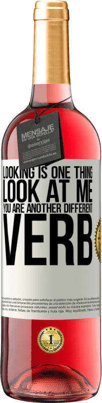29,95 € Free Shipping | Rosé Wine ROSÉ Edition Looking is one thing. Look at me, you are another different verb White Label. Customizable label Young wine Harvest 2024 Tempranillo