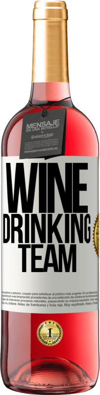 29,95 € Spedizione Gratuita | Vino rosato Edizione ROSÉ Wine drinking team Etichetta Bianca. Etichetta personalizzabile Vino giovane Raccogliere 2024 Tempranillo